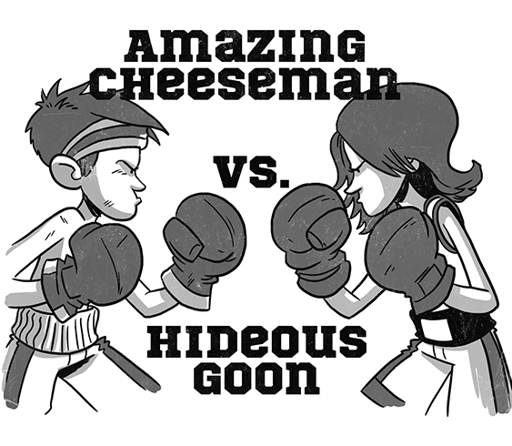 Amazing Cheeseman vs. hideous Goon